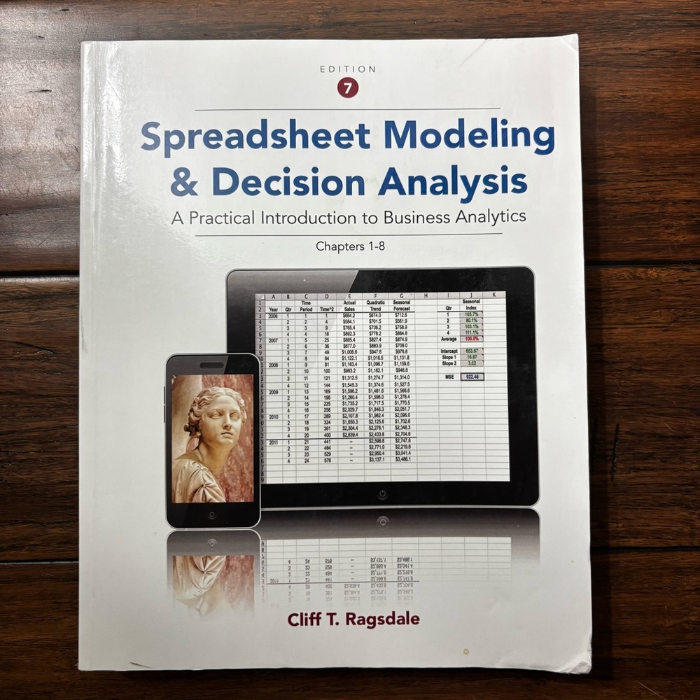 Spreadsheet Modeling and Decision Analysis : A Practical Introduction Textbook